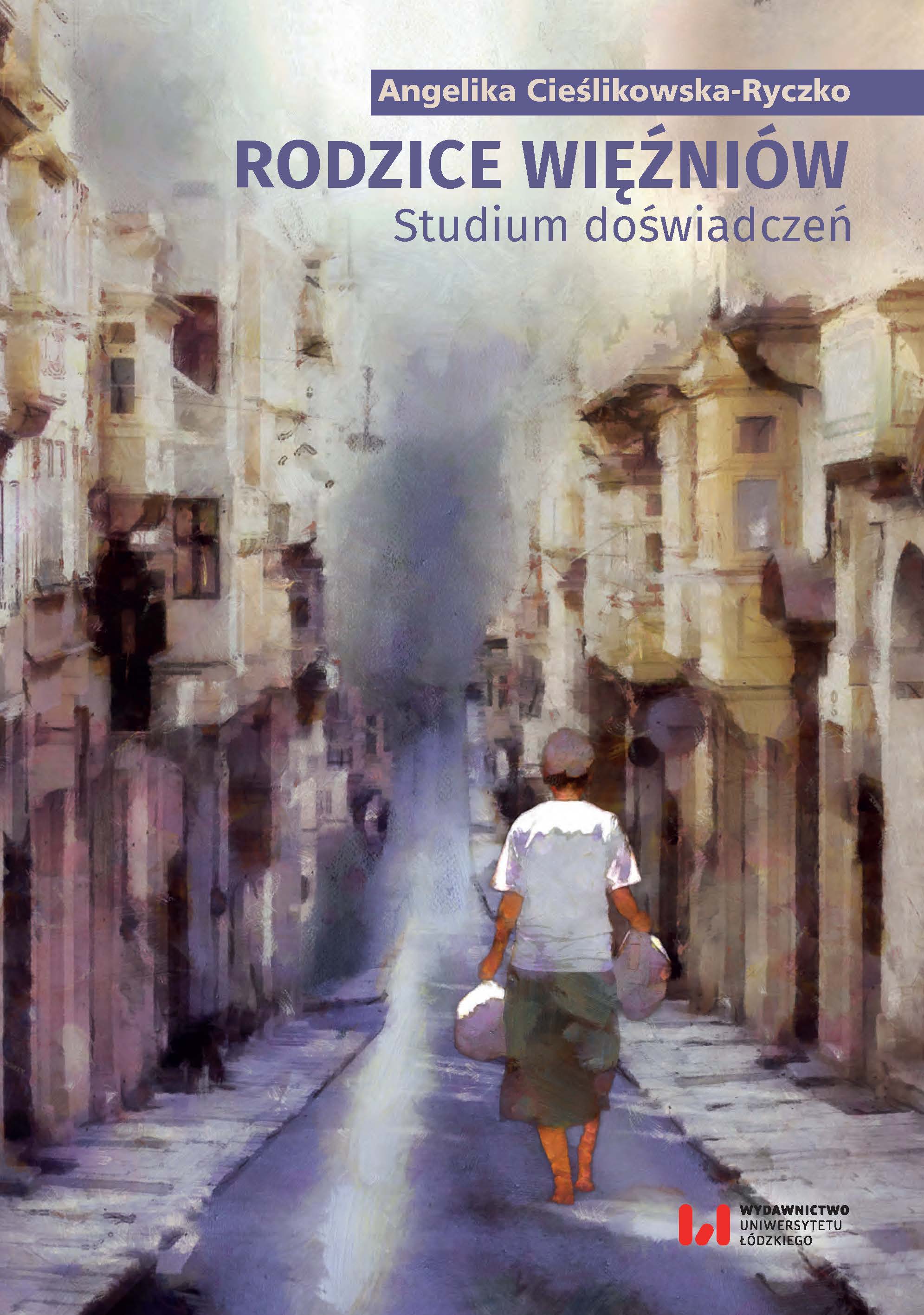 Prisoners' Parents. A study of experiences Cover Image