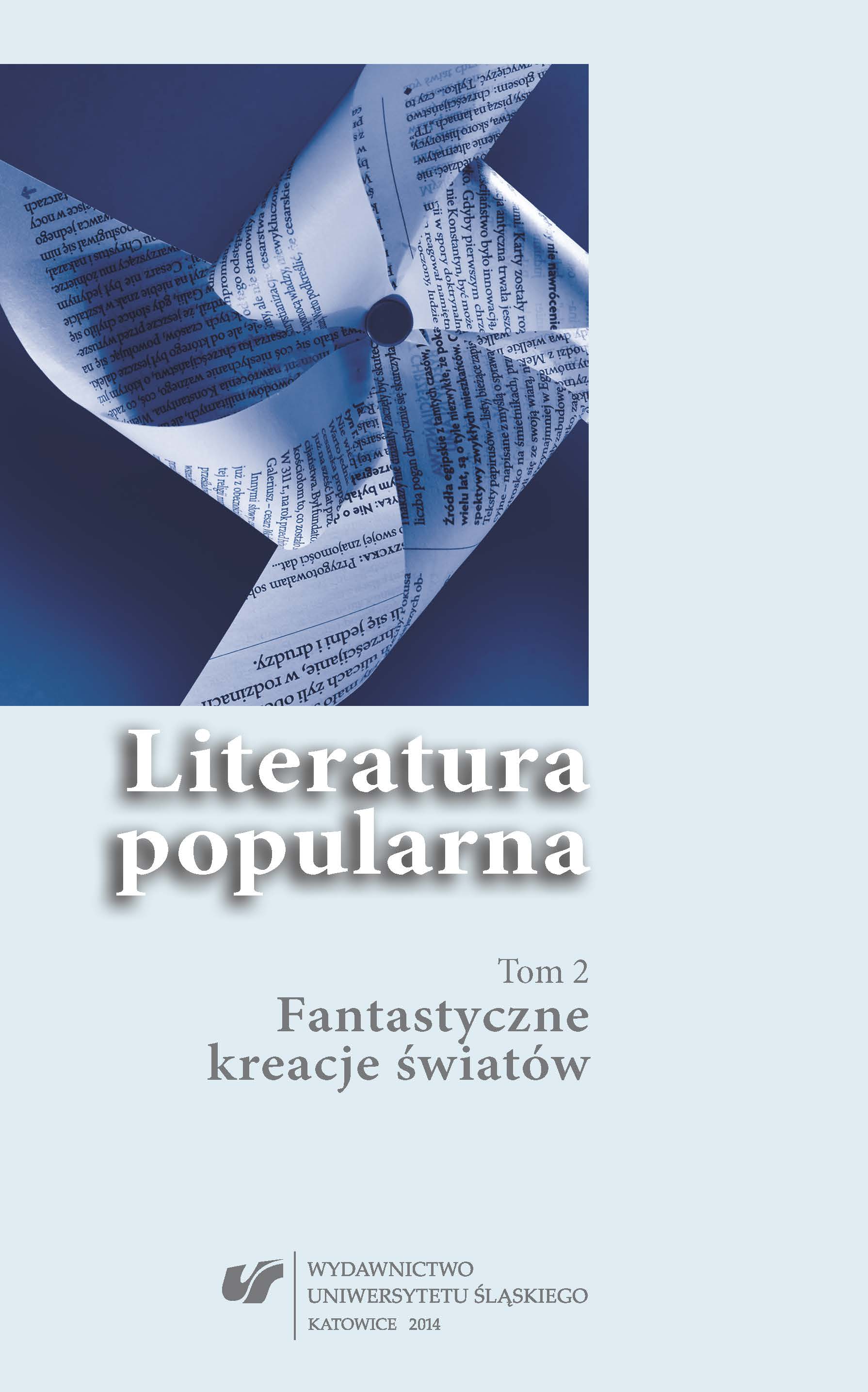 Literatura popularna. T. 2: Fantastyczne kreacje światów Cover Image