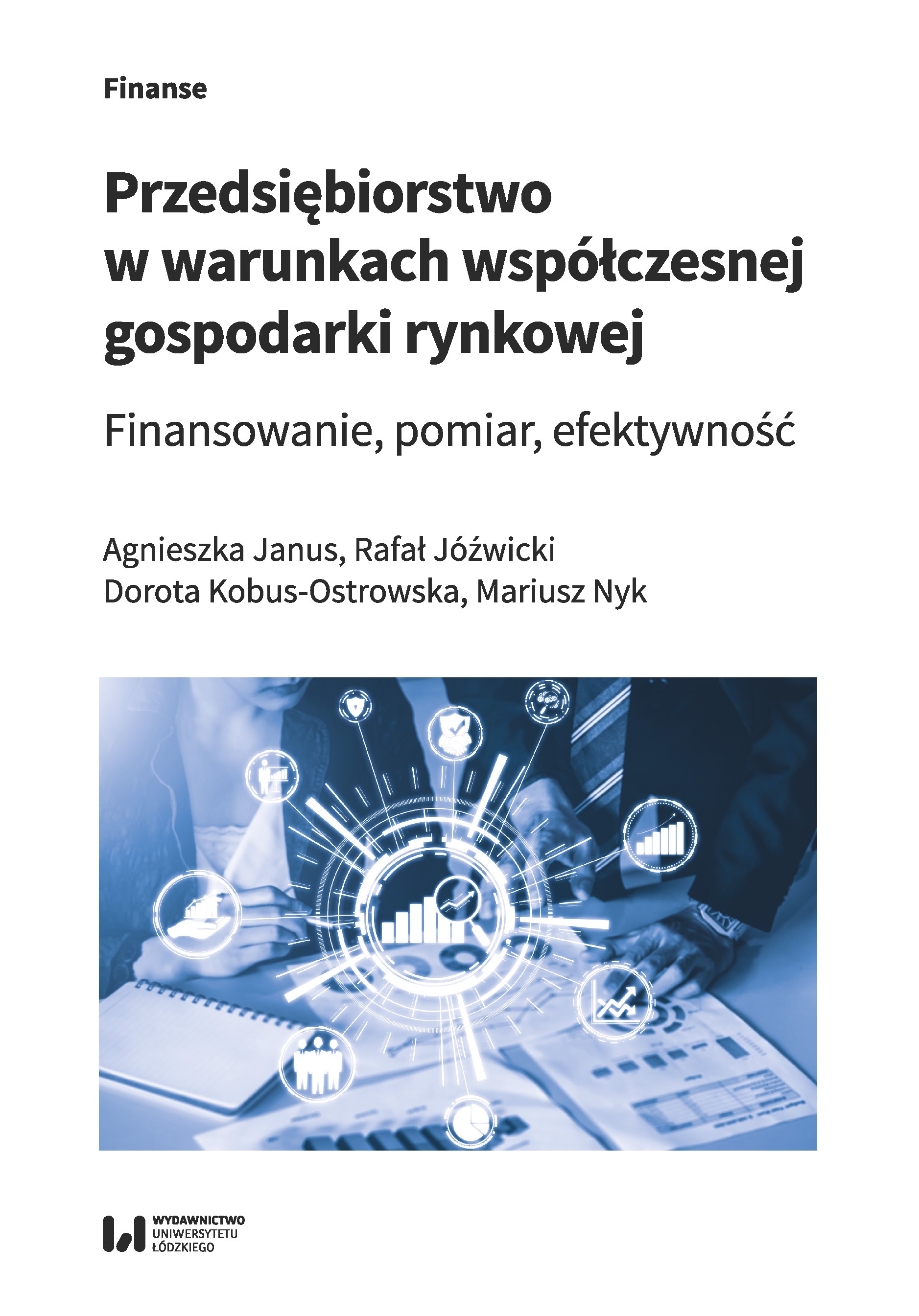 The enterprise in the conditions of the modern market economy. Financing, measurement, efficiency Cover Image