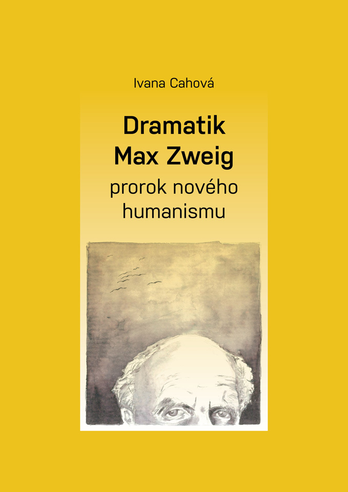 Dramatist Max Zweig - prophet of the new humanism Cover Image