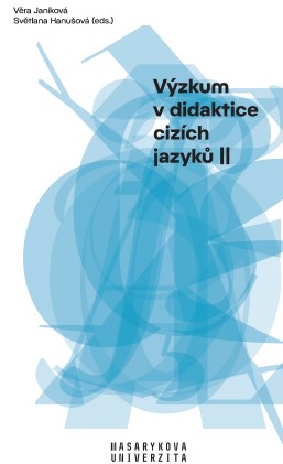 OBAVA Z KOMUNIKACE V CIZÍM JAZYCE VE VÝUCE