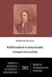 Költői tradíció és könyvkiadás. Gyöngyösi István példája