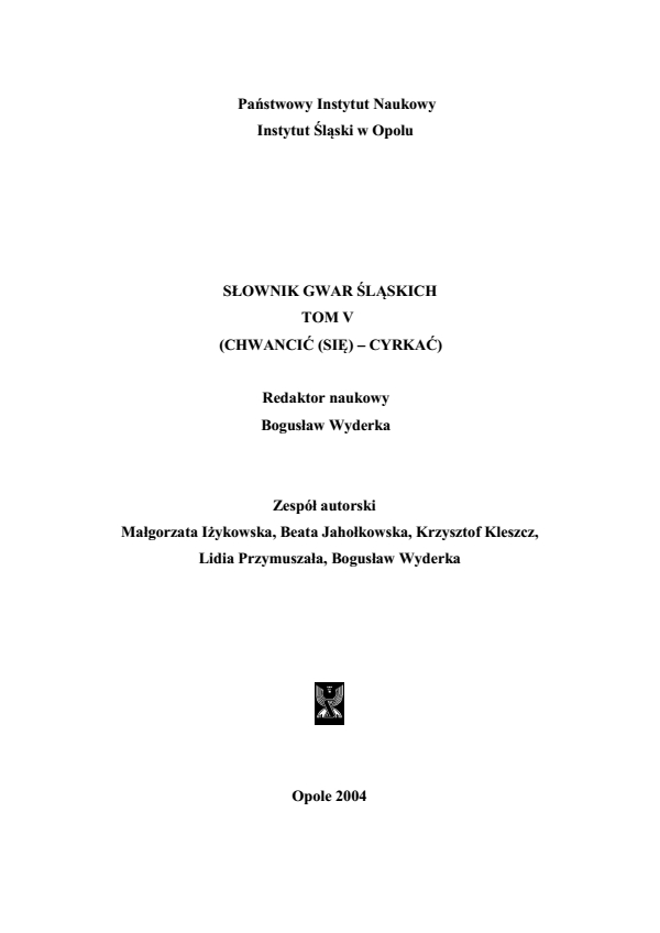 Słownik Gwar Śląskich, tom V (CHWANCIĆ (SIĘ) - CYRKAĆ)