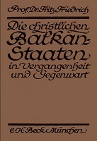 The Christian Balkan-States. A historical Introduction