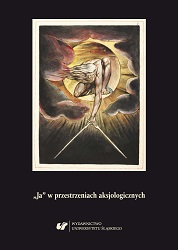 The “self” in axiological spaces. Some problems of subjectivity in the literature of the 19th-20th century