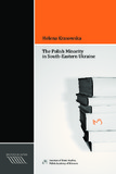 The Polish Minority in South-Eastern Ukraine Cover Image
