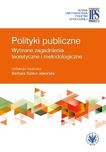 Public Policies – Selected Theoretical and Methodological Issues, Scientific Editing by Barbara Szatur-Jaworska Cover Image