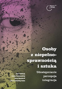People with Disabilities and Art. Making Art More Accessible – Perception – Integration Cover Image