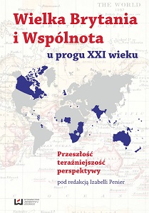 Great Britain and Commonwealth at the Threshold of the 21st Century. Past, Present, Perspectives Cover Image