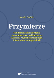 Covenant. Fundamental premises of marriage legislation of the Roman Catholic Church and Evangelical Churches