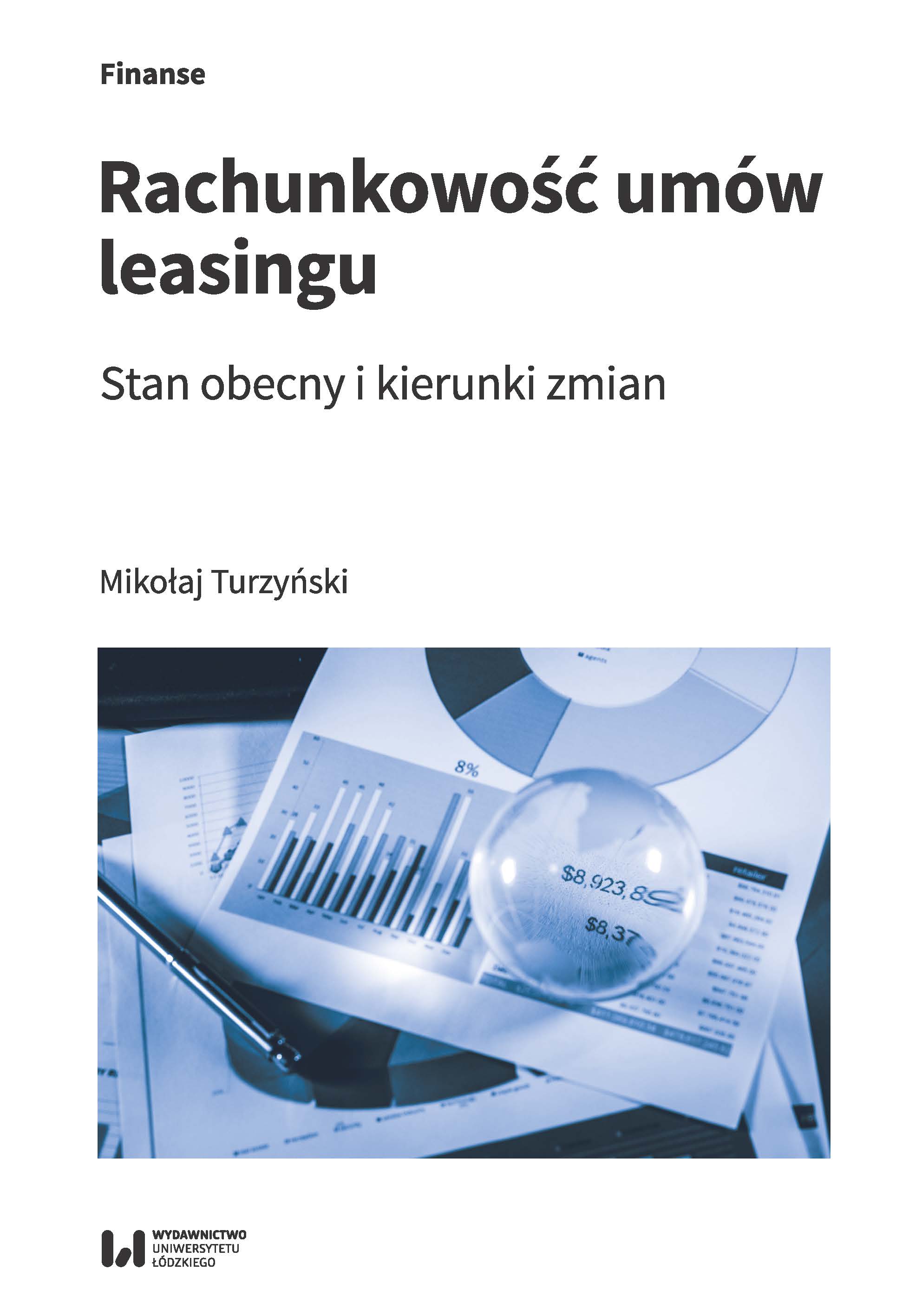 Accounting for Lease Contracts. The Current Status and Directions of Change Cover Image