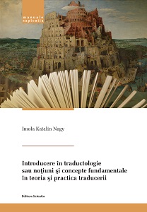 Introduction to translation studies or fundamental notions and concepts in translation theory and practice