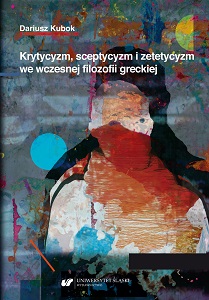 Criticism, Skepticism and Zeteticism in Early Greek Philosophy