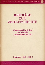 Dokumentation der Zeit 1960 / 217 – Wissenschaftliche Beilage »Beiträge zur Zeitgeschichte – 1960-03«