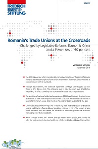 Romania’s Trade Unions at the Crossroads. Challenged by Legislative Reforms, Economic Crises and a Power-loss of 60 per cent