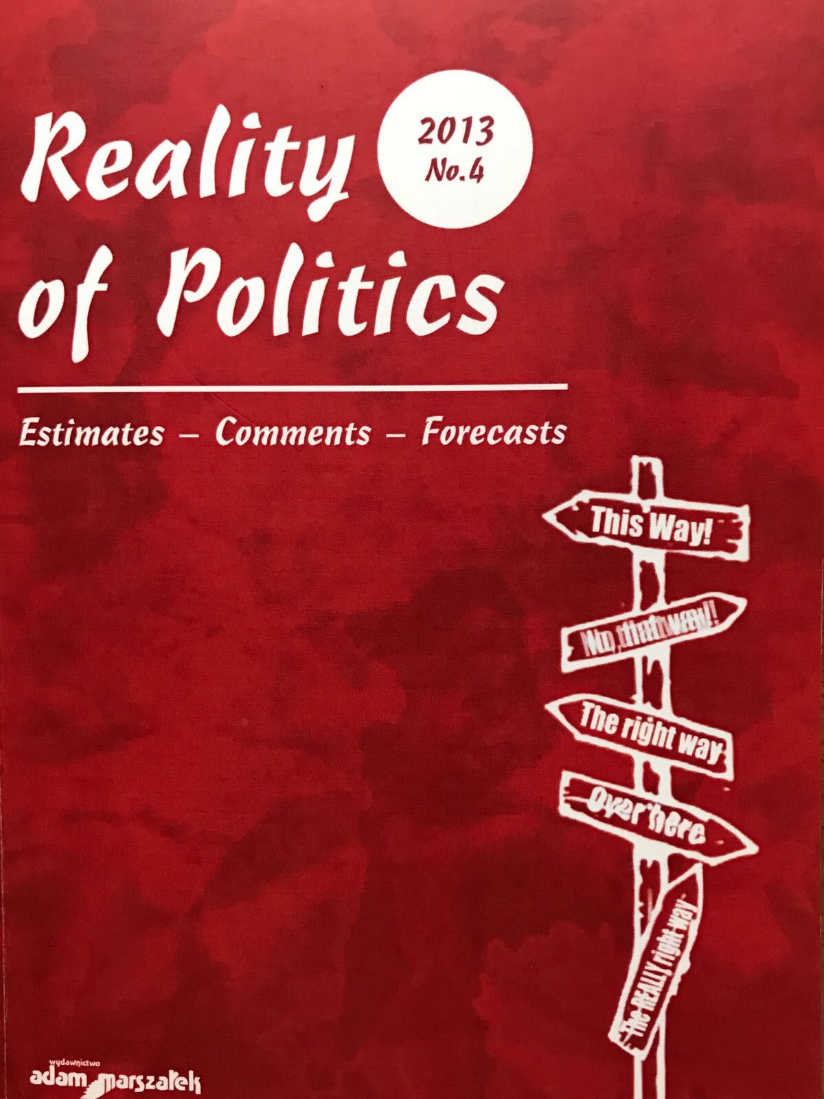 SOME PRAXIOLOGICAL REFLECTIONS ON THE SOCALLED ‘OVERTON WINDOW OF POLITICAL POSSIBILITIES’, ‘FRAMING’ AND RELATED PROBLEMS Cover Image