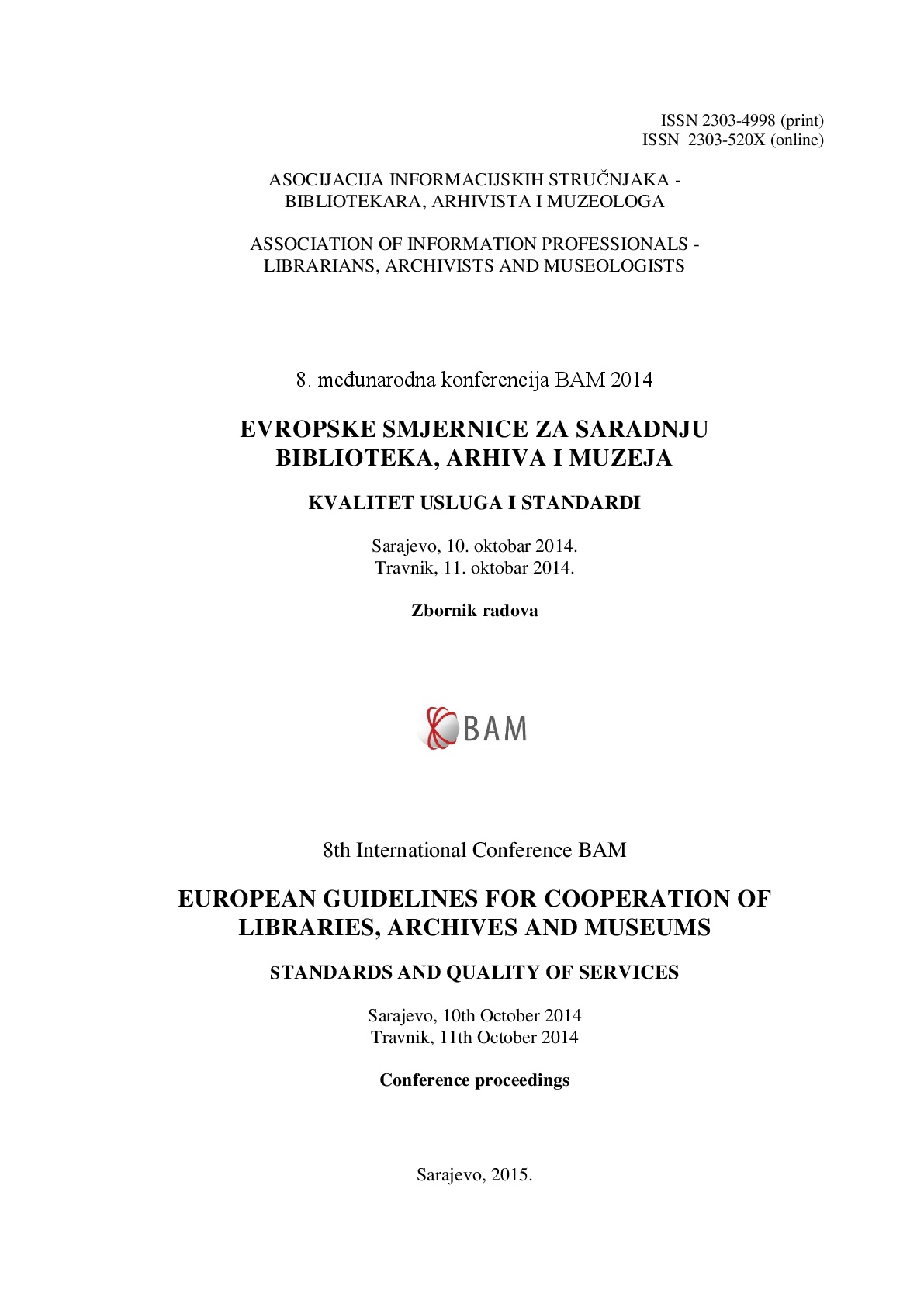 Information Assistance Aiming to Popularise the Services and Significance of Libraries: Case Study of Sarajevo Faculty of Law Library Cover Image