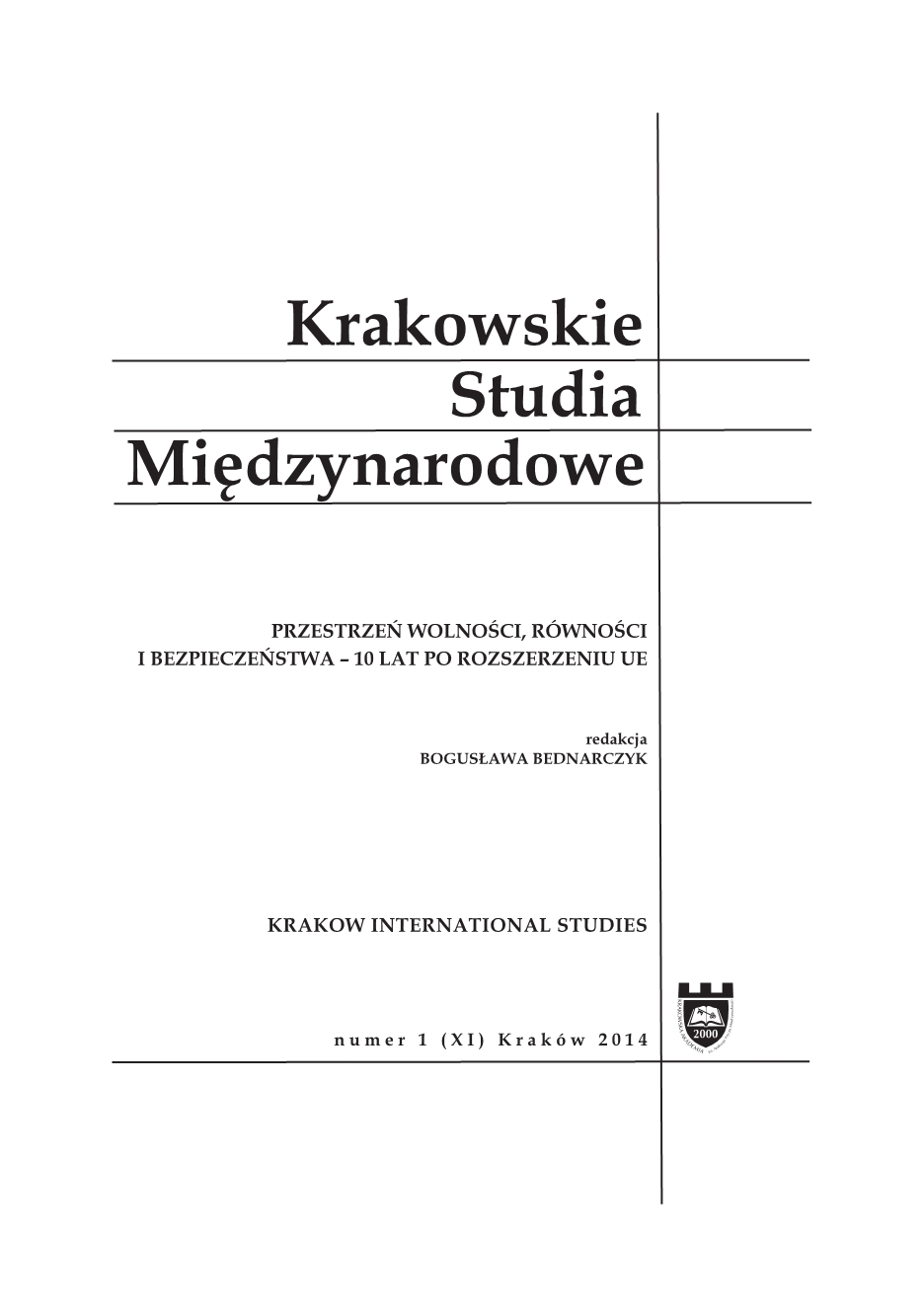 Some Notes on Polish Migration Policy on the Tenth Anniversary of EU Membership Cover Image