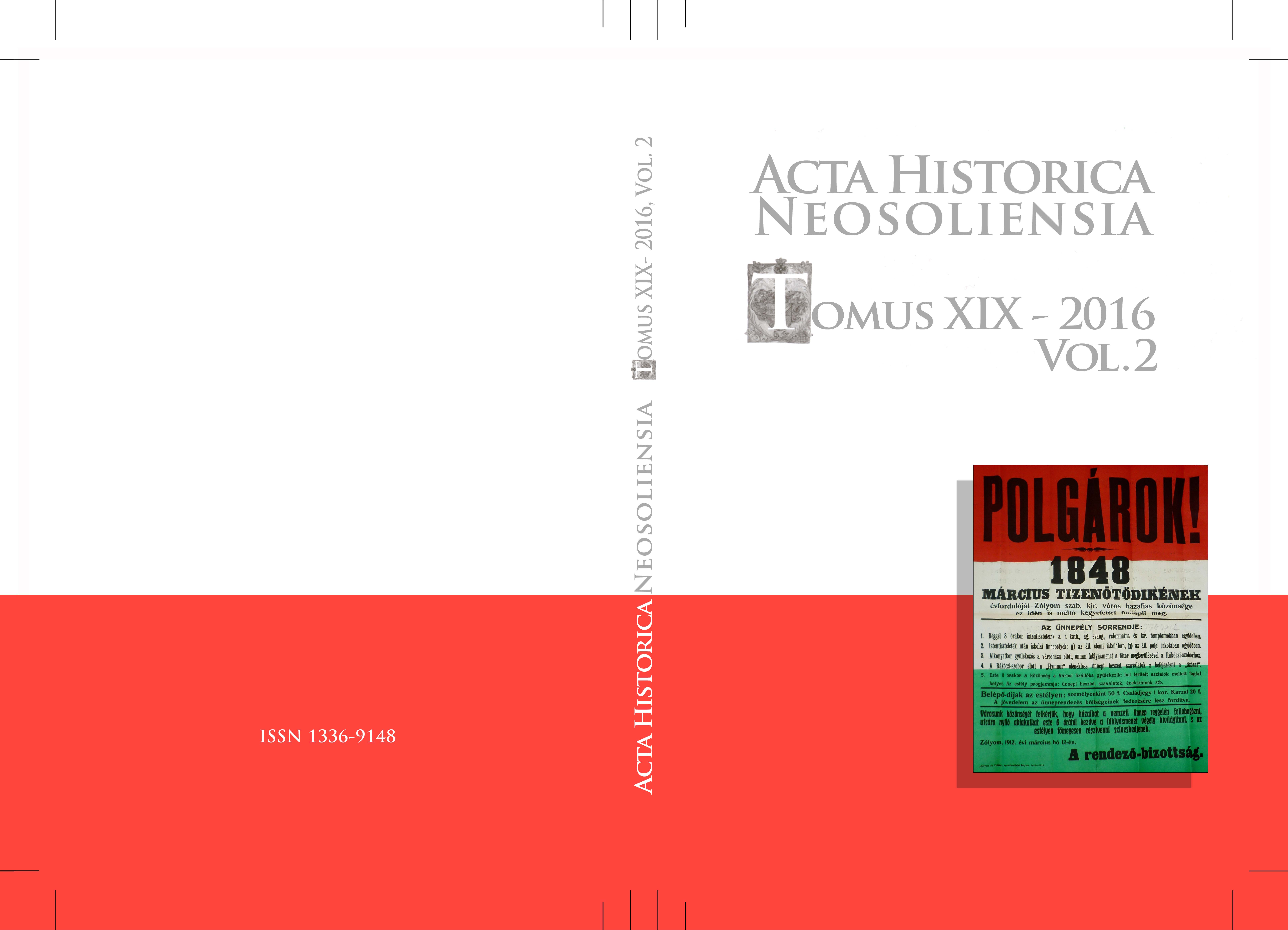 Manifestations of state and national identity on the example of 15th  March
celebrations in the towns of Zvolen and Liptov county
in the late 19th and early 20th century Cover Image