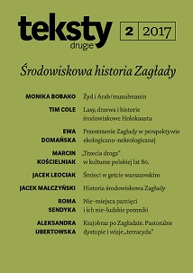 “Nature Was Helping Us”: Forests, Trees, and Environmental Histories of the Holocaust Cover Image