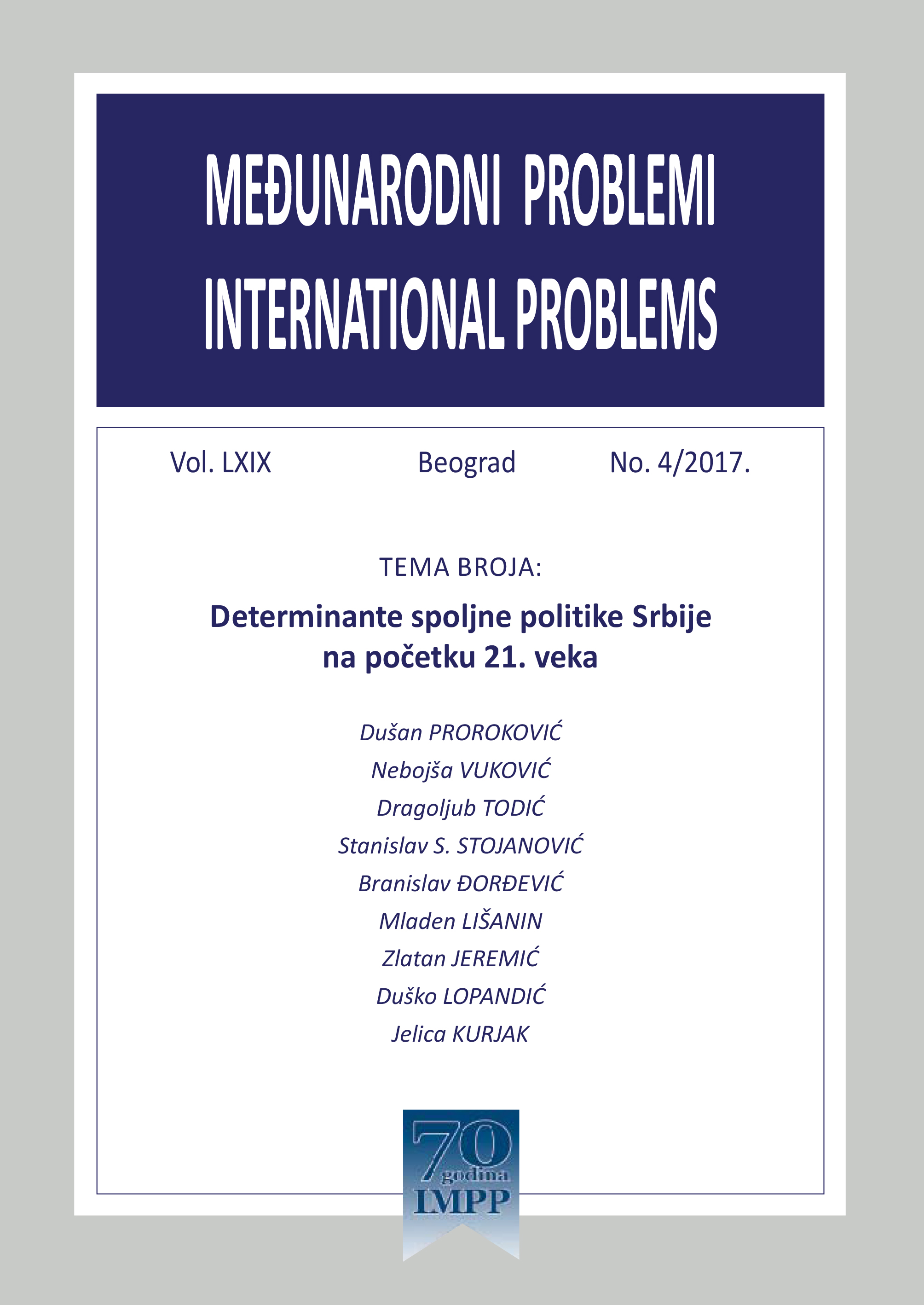 GEOPOLITIC DETERMINANTS OF THE FOREIGN POLICY POSITIONING OF SERBIA AT THE BEGINNING OF THE 21ST CENTURY Cover Image