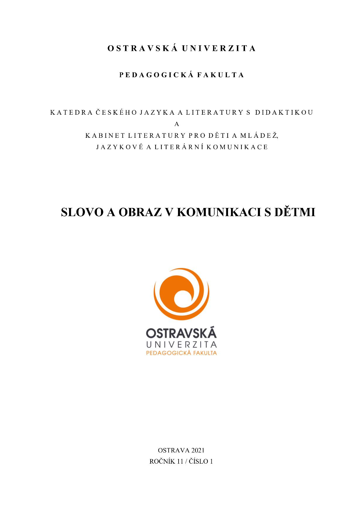 The utilization of information technology in Czech language education or how to help yourself in distance education form Cover Image