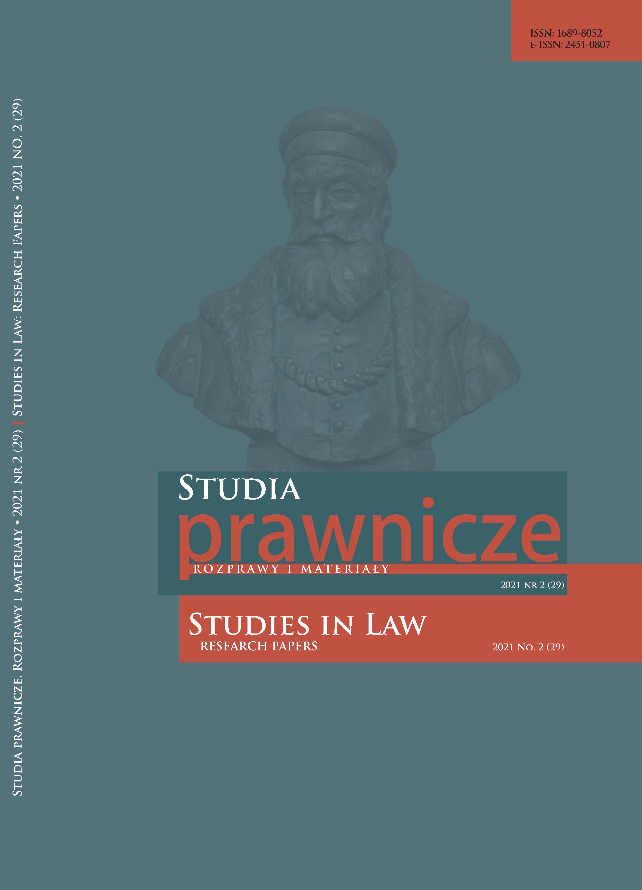 Legal prerequisites of performing the pregnancy termination in selected countries – abortion on demand (on the comparative legal background).
Part I: Poland and the Czech Republic Cover Image