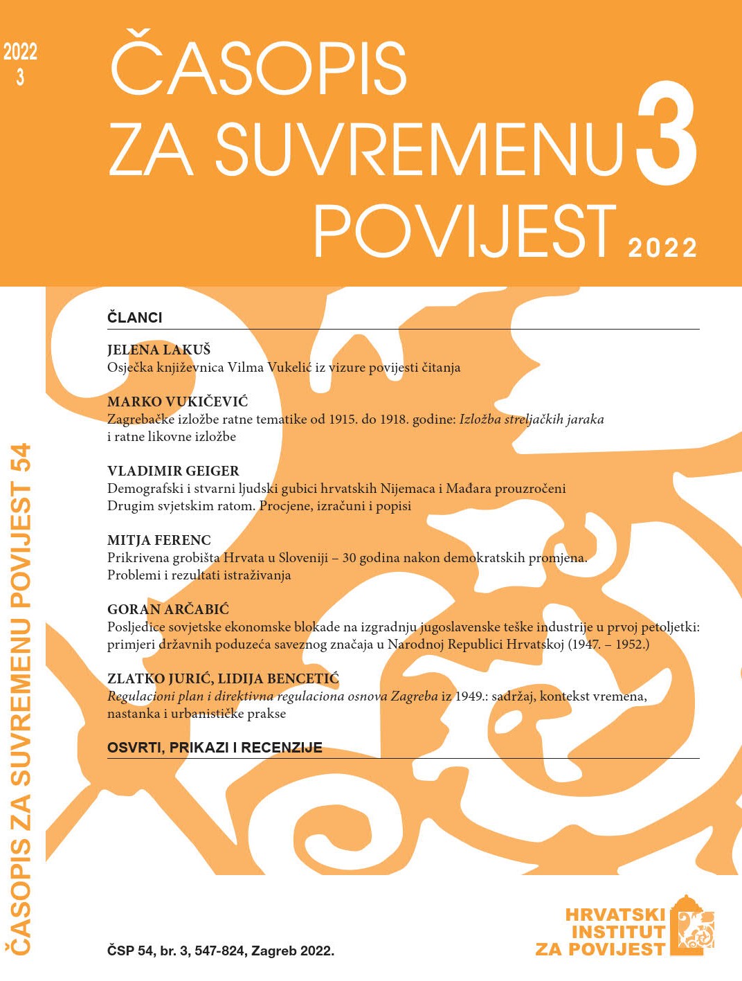 The Consequences of the Soviet Economic Blockade on the Construction of Yugoslav Heavy Industry in the First Five-Year Plan Period: Examples of State-Owned Enterprises of Federal Importance in the People’s Republic of Croatia (1947–1952) Cover Image